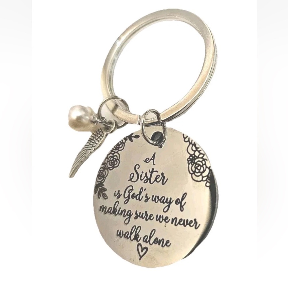 A Sister Is God'S Way of Making Sure We Never Walk Alone Sister Keychain